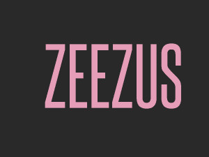 Zeezus